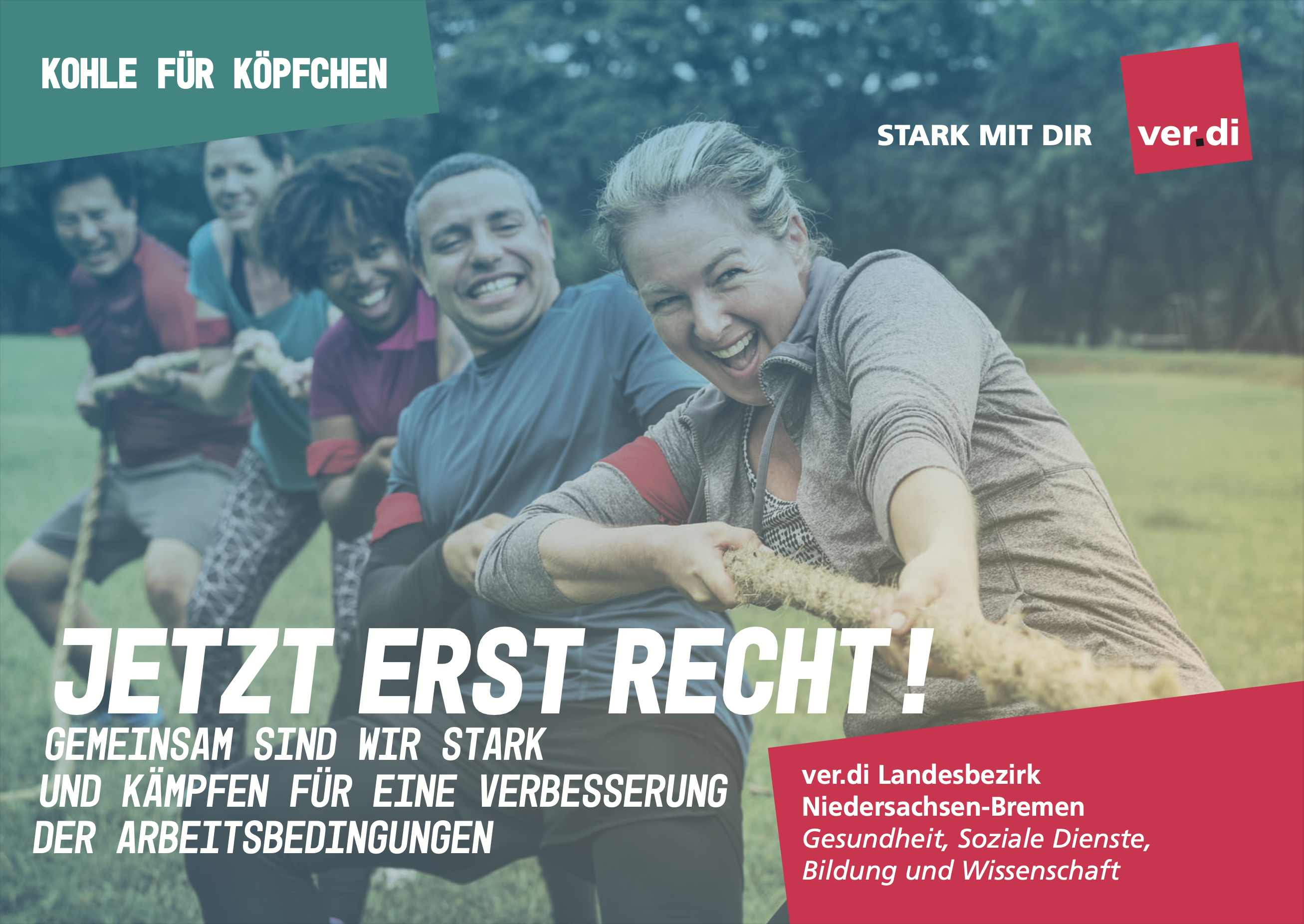 Postkarte 'Jetzt erst recht! Gemeinsam sind wir stark und kämpfen für eine Verbesserung der Arbeitsbedingungen